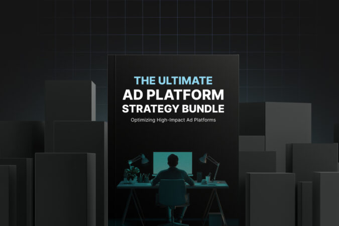 The Ultimate Ad Platform Strategy - Bundle