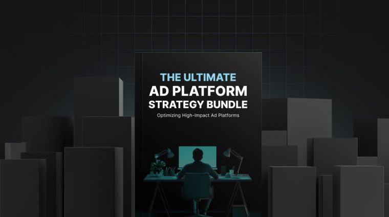 The Ultimate Ad Platform Strategy – Bundle The Ultimate Ad Platform Strategy - Bundle