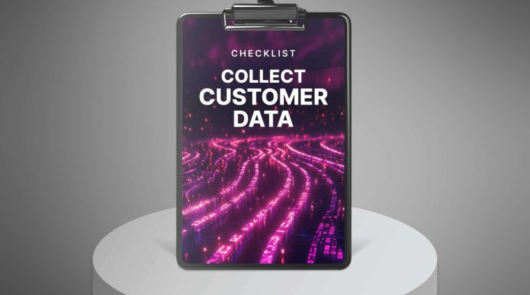 Collect Customer Data – Checklist1 Collect Customer Data - Checklist1