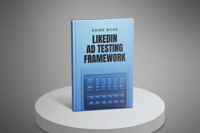 LinkedIn-Ad-Testing-Framework---Guide1