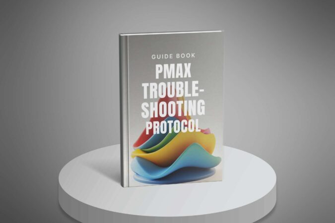 PMax Troubleshooting Protocol - Guide1