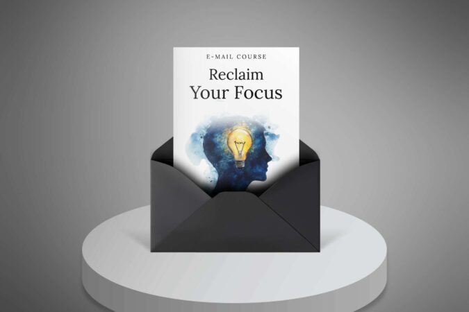 Reclaim-Your-Focus---Mini-Course1