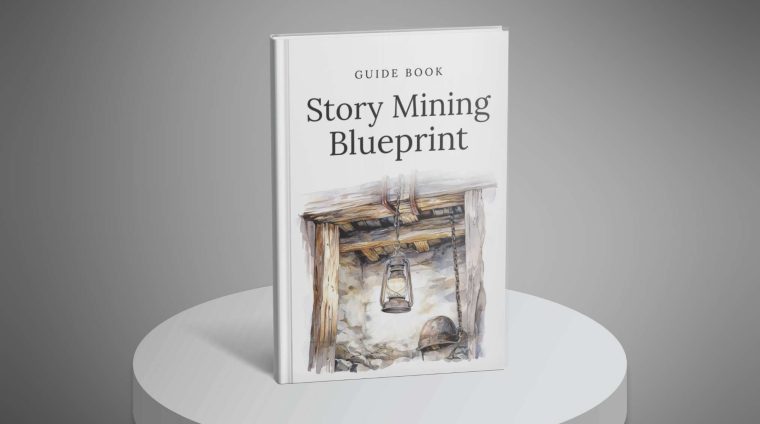 Story-Mining-Blueprint—Guide1 Story-Mining-Blueprint---Guide1