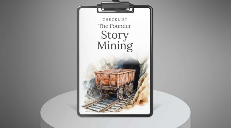 The-Founder-Story-Mining—Checklist1 The-Founder-Story-Mining---Checklist1