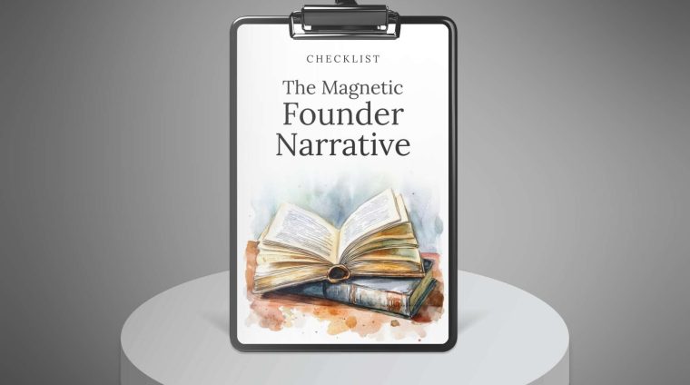 The-Magnetic-Founder-Narrative—Checklist1 The-Magnetic-Founder-Narrative---Checklist1