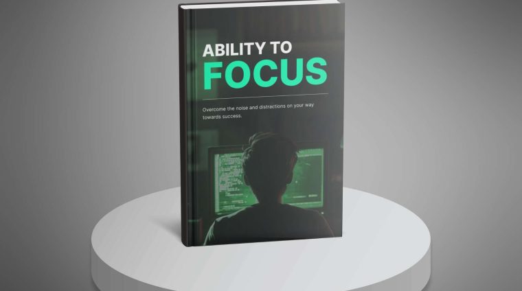 Ability to Focus3 Ability to Focus3