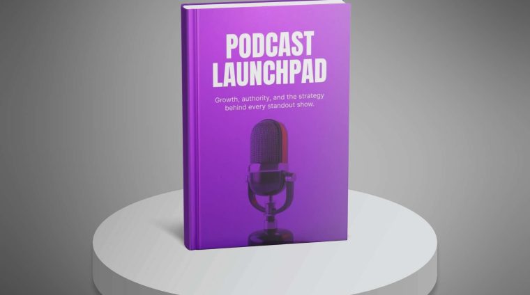 Podcast-Launchpad—Ebook3 Podcast-Launchpad---Ebook3