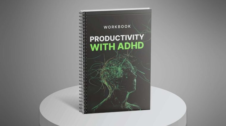 Productivity with ADHD – Workbook1 Productivity with ADHD - Workbook1